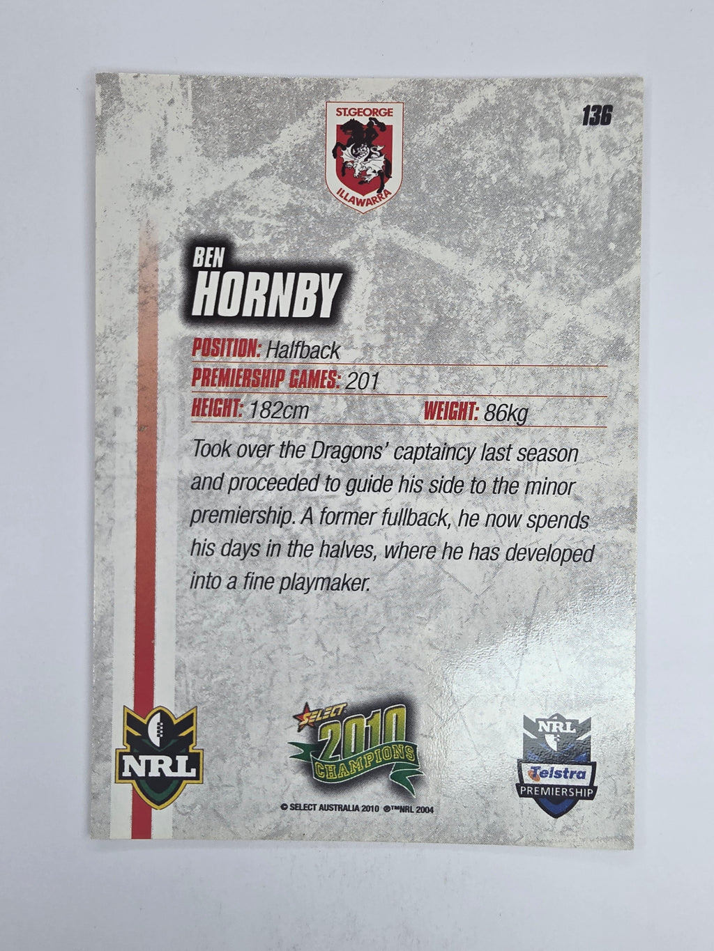 NRL 2010 Champions Base Card #136 Ben Hornby St George Illawarra Dragons