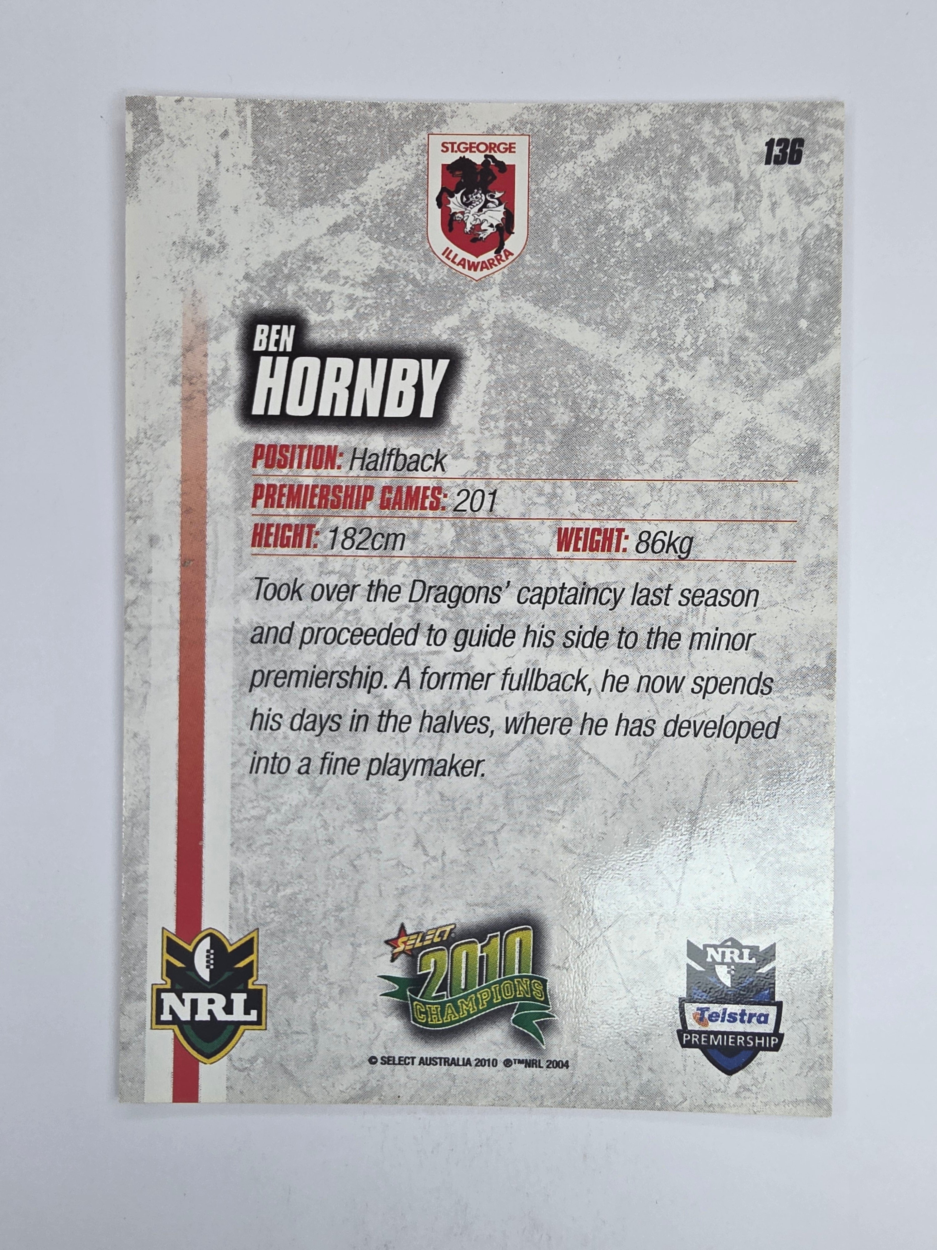 NRL 2010 Champions Base Card #136 Ben Hornby St George Illawarra Dragons