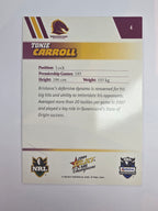 NRL 2008 Champions Base Card #4 Tonie Carroll Brisbane Broncos