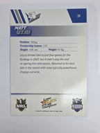NRL 2008 Champions Base Card #24 Matt Utai Canterbury Bankstown Bulldogs