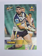 NRL 2008 Champions Base Card #110 Shane Tronc North Queensland Cowboys