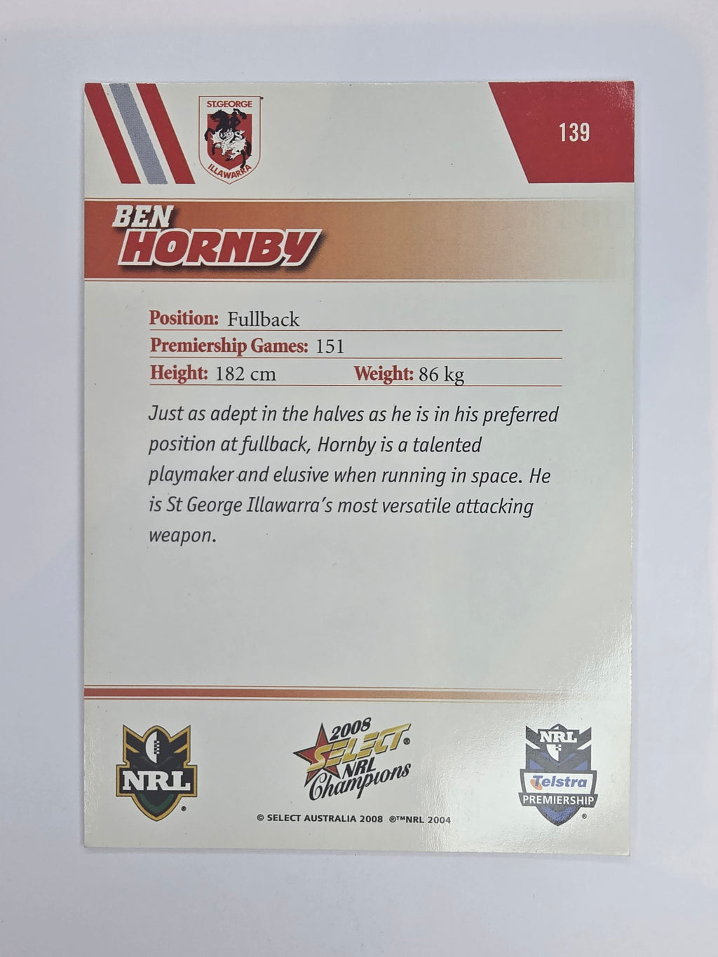 NRL 2008 Champions Base Card #139 Ben Hornby St George Illawarra Dragons