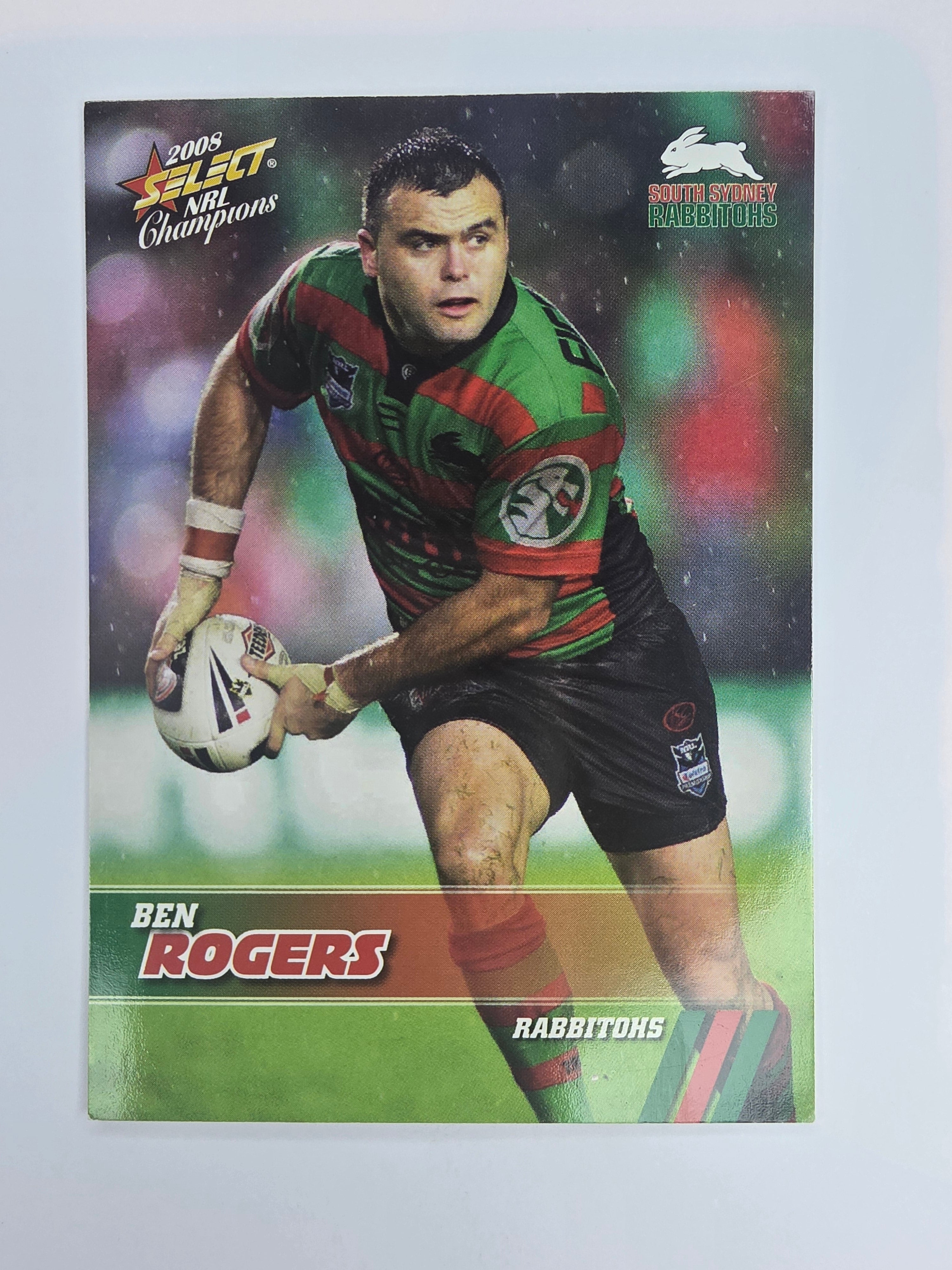 NRL 2008 Champions Base Card #154 Ben Rogers South Sydney Rabbitohs