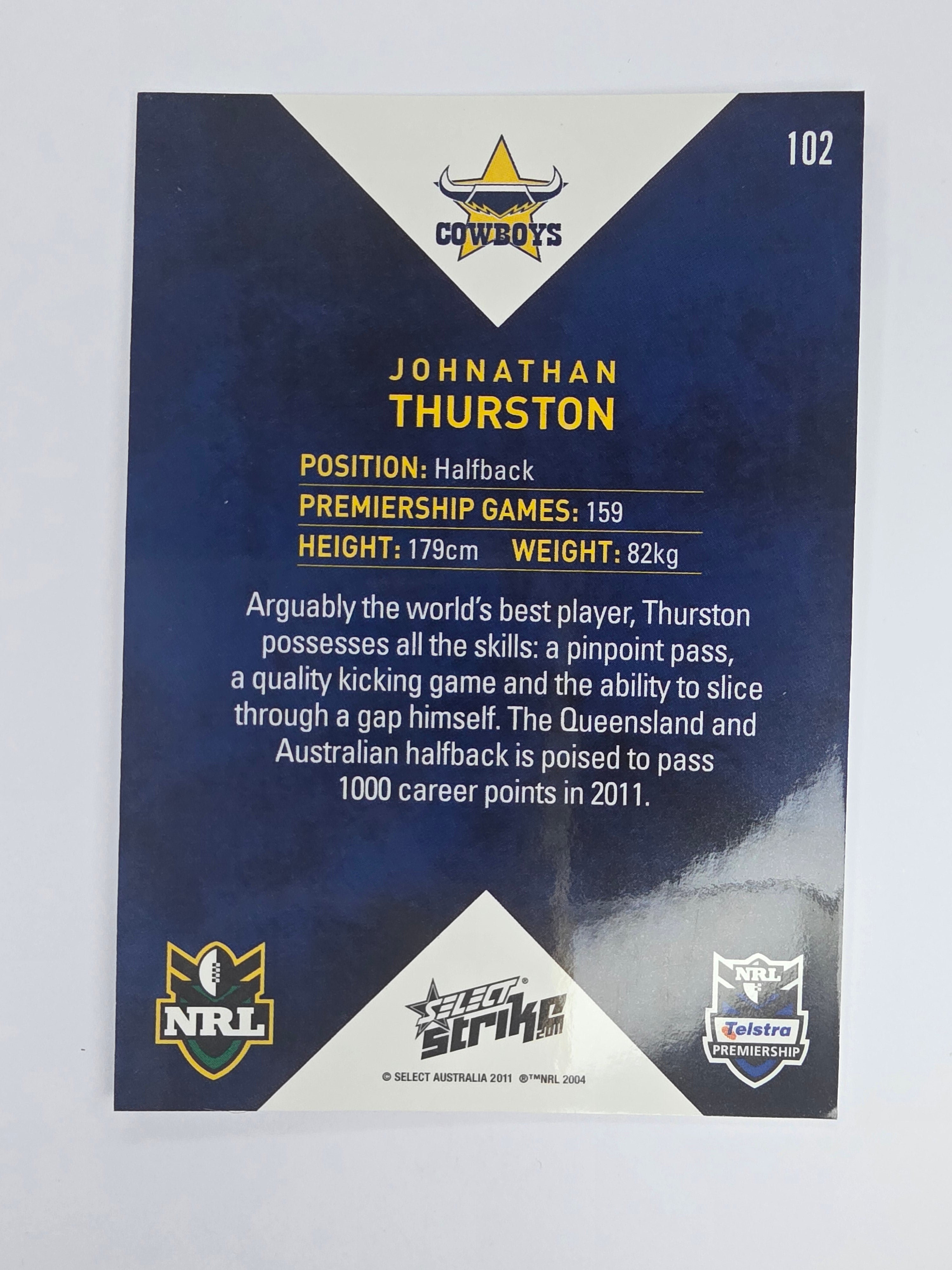 NRL 2011 Strike Base Card #102 Johnathan Thurston North Queensland Cowboys