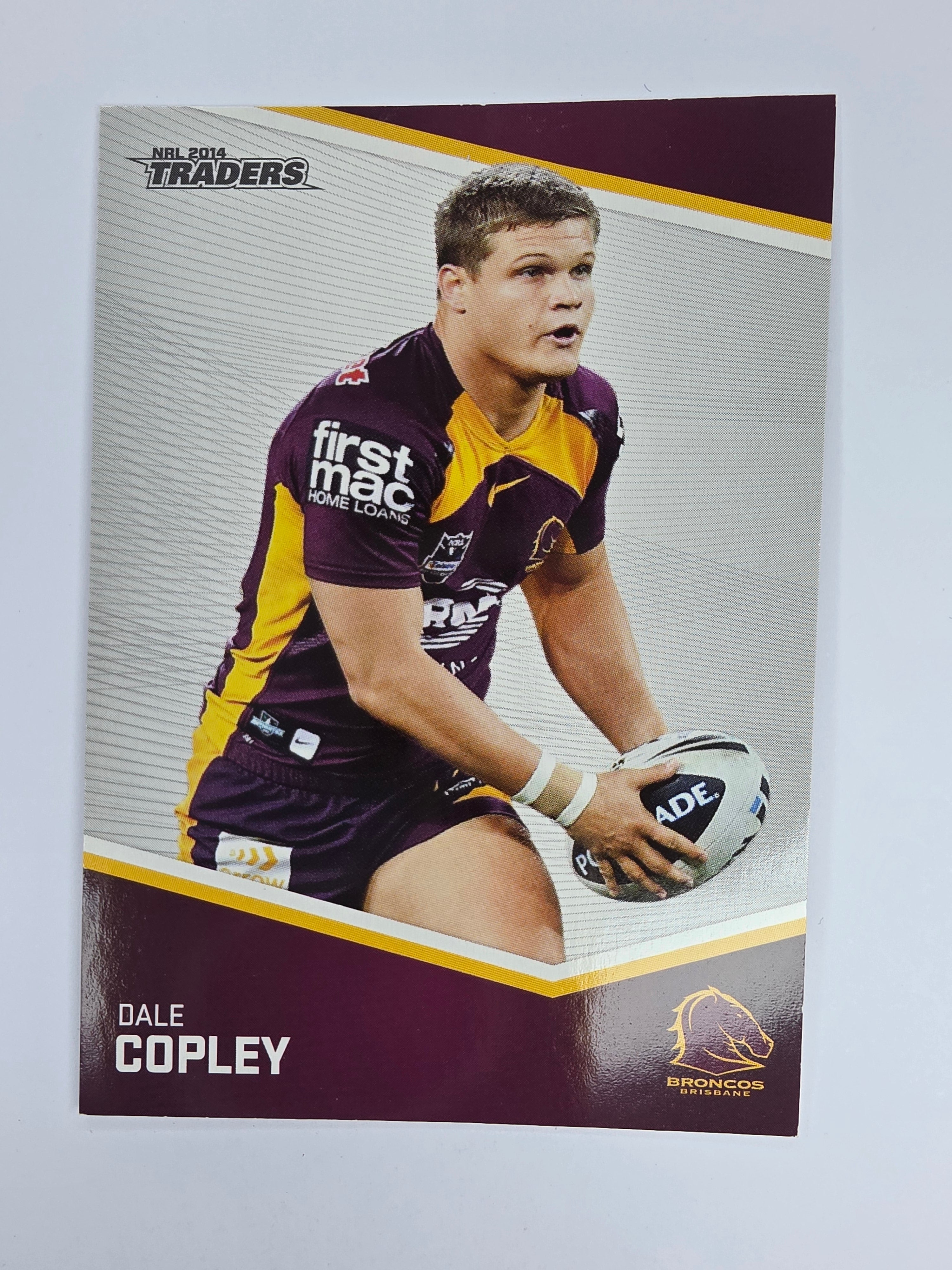 NRL 2014 Traders Base Card #2 Dale Copley Brisbane Broncos