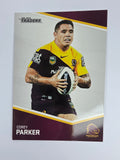 NRL 2014 Traders Base Card #10 Corey Parker Brisbane Broncos