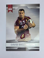 NRL 2012 Limited Edition Base Card #43 David Shillington State of Origin QLD