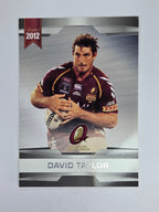 NRL 2012 Limited Edition Base Card #46 David Taylor State of Origin QLD