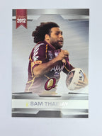 NRL 2012 Limited Edition Base Card #47 Sam Thaiday State of Origin QLD