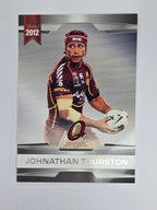 NRL 2012 Limited Edition Base Card #48 Johnathan Thurston State of Origin QLD