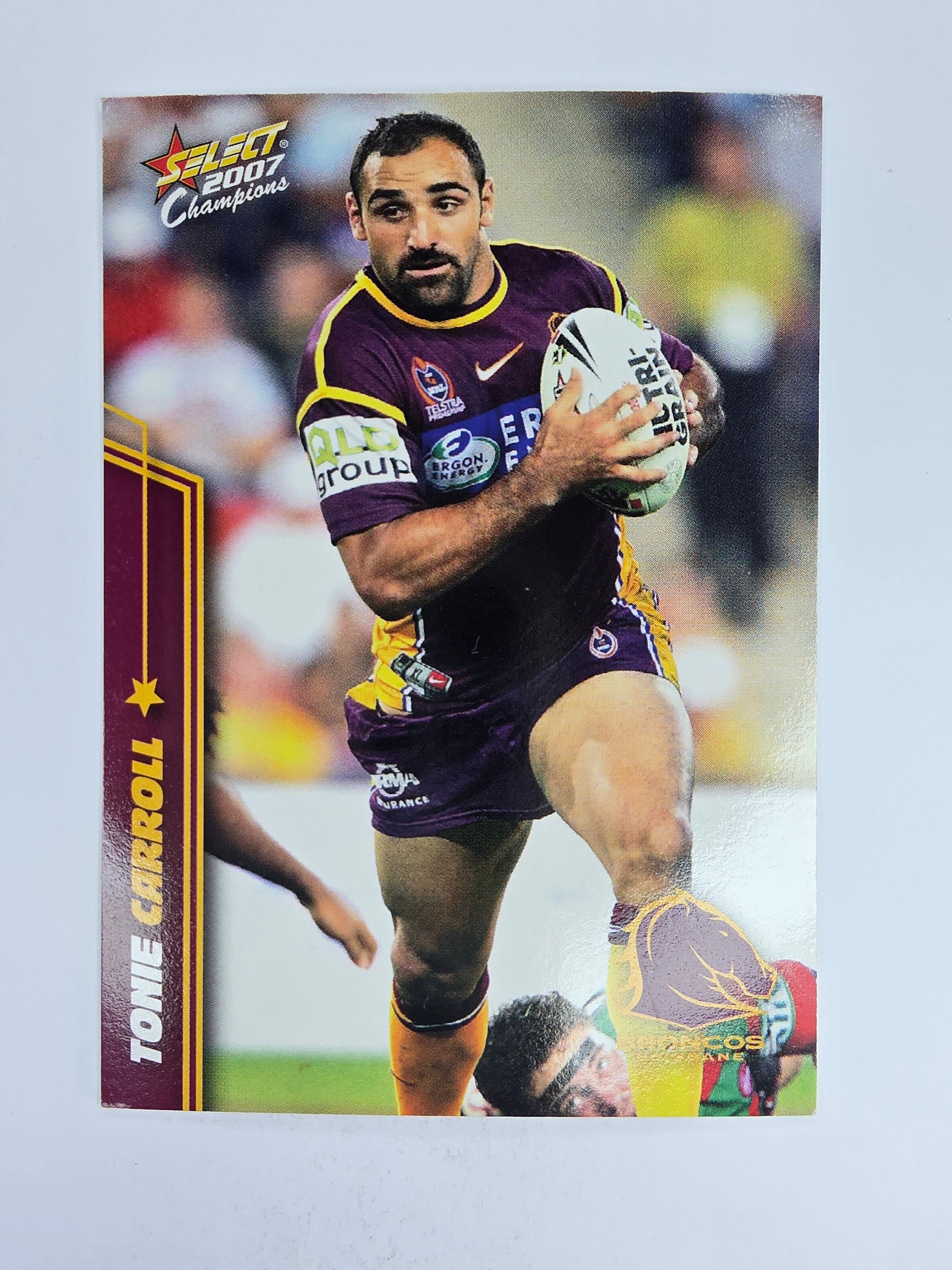 NRL 2007 Champions Base Card #12 Tonie Carroll Brisbane Broncos