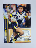 NRL 2007 Champions Base Card #100 Matt Bowen North Queensland Cowboys