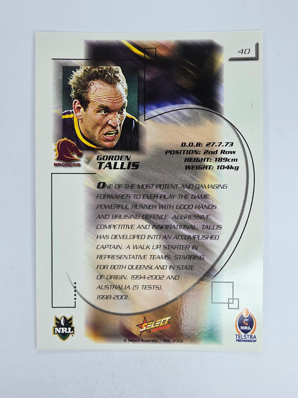 NRL 2002 Challenge Base Card #40 Gorden Tallis Brisbane Broncos