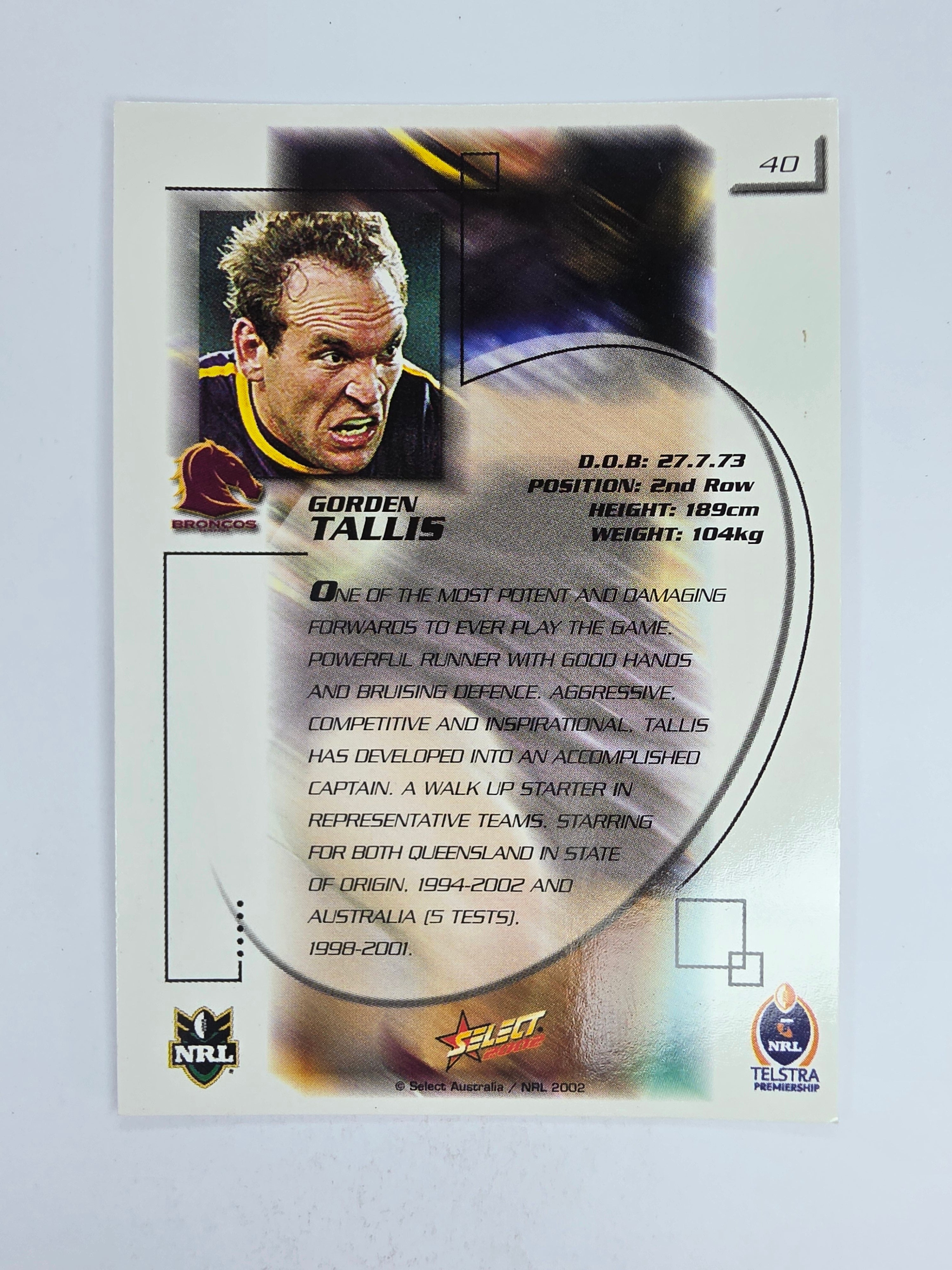 NRL 2002 Challenge Base Card #40 Gorden Tallis Brisbane Broncos