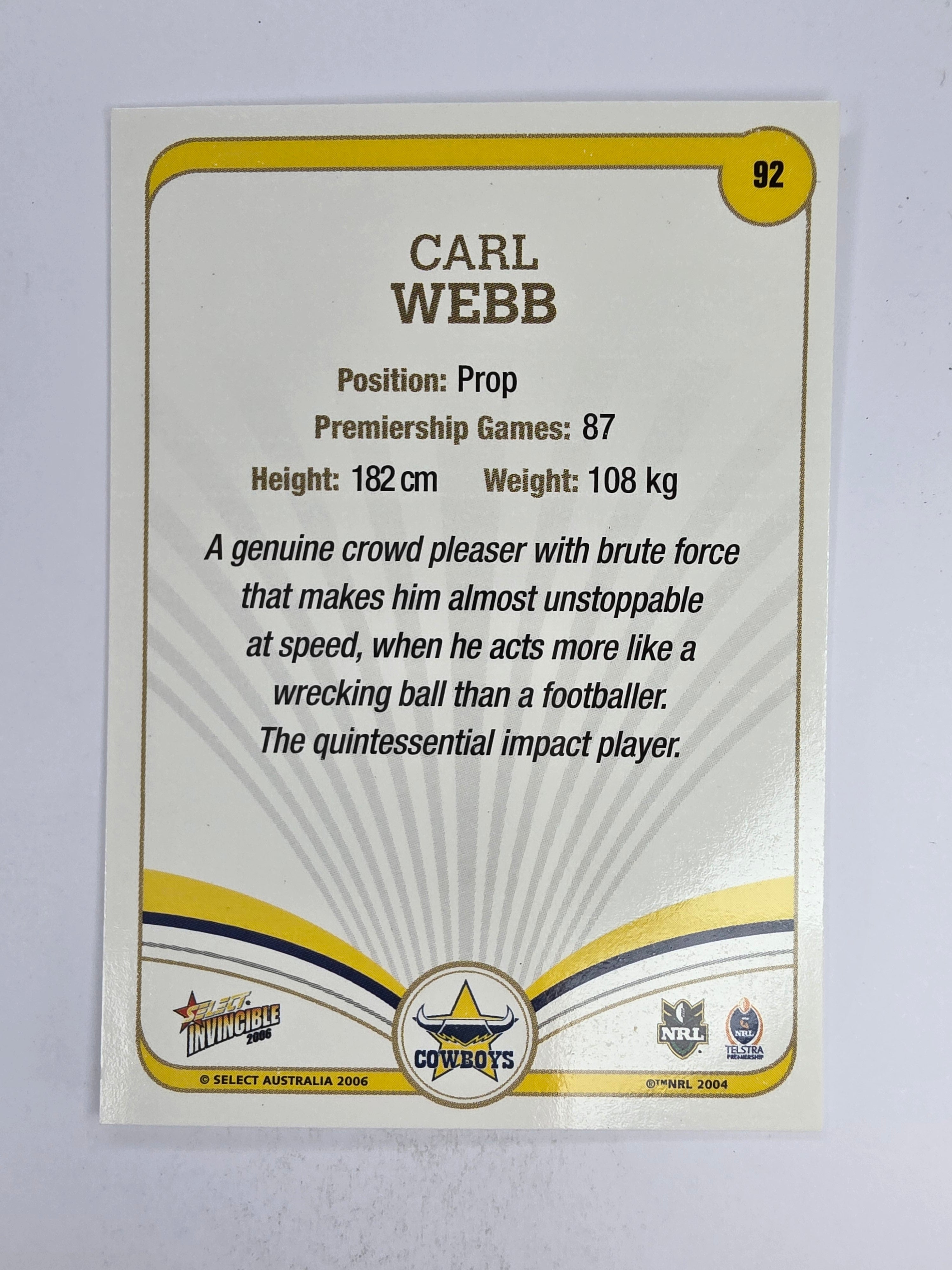 NRL 2006 Invincible Base Card #92 Carl Webb North Queensland Cowboys