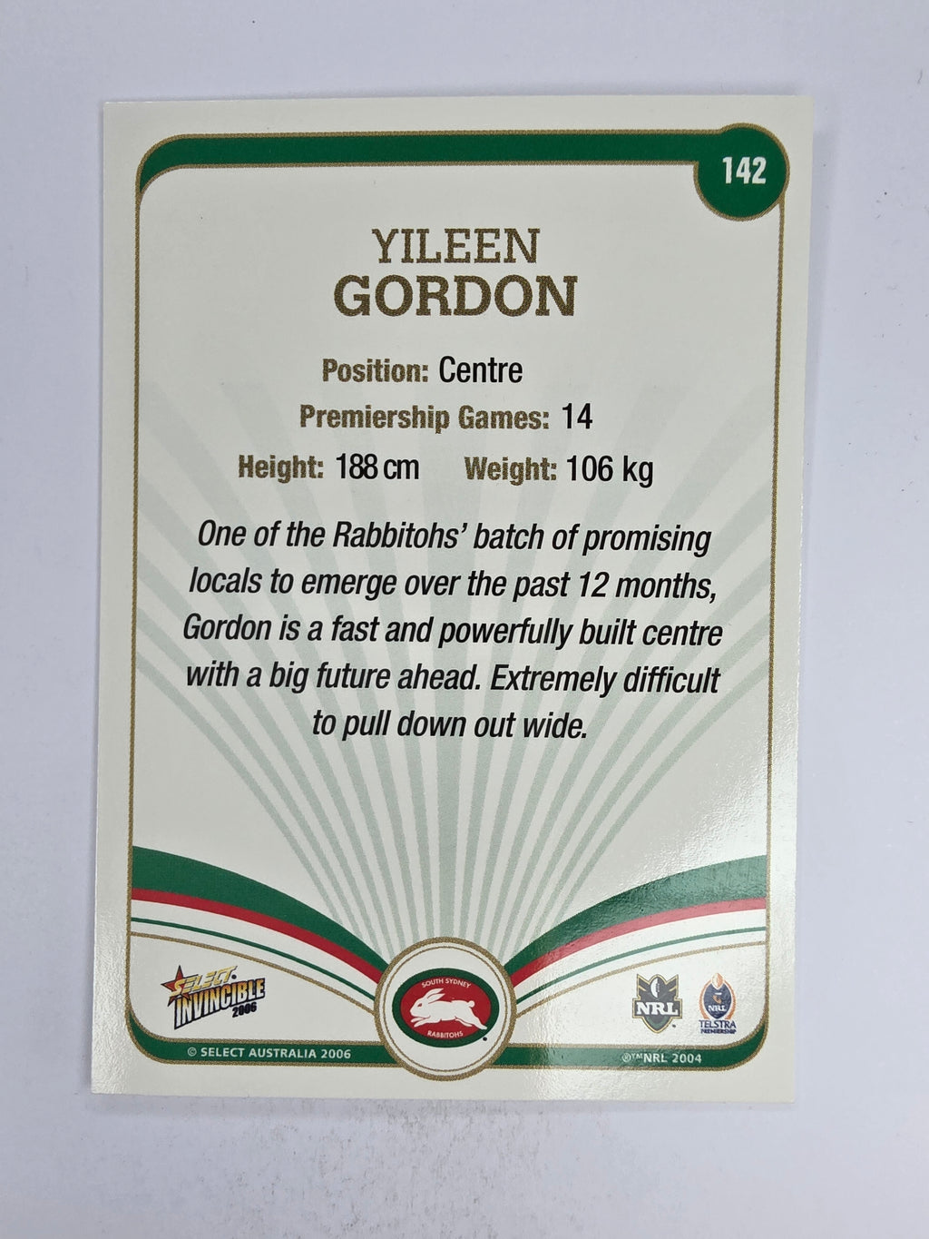 NRL 2006 Invincible Base Card #142 Yileen Gordon South Sydney Rabbitohs