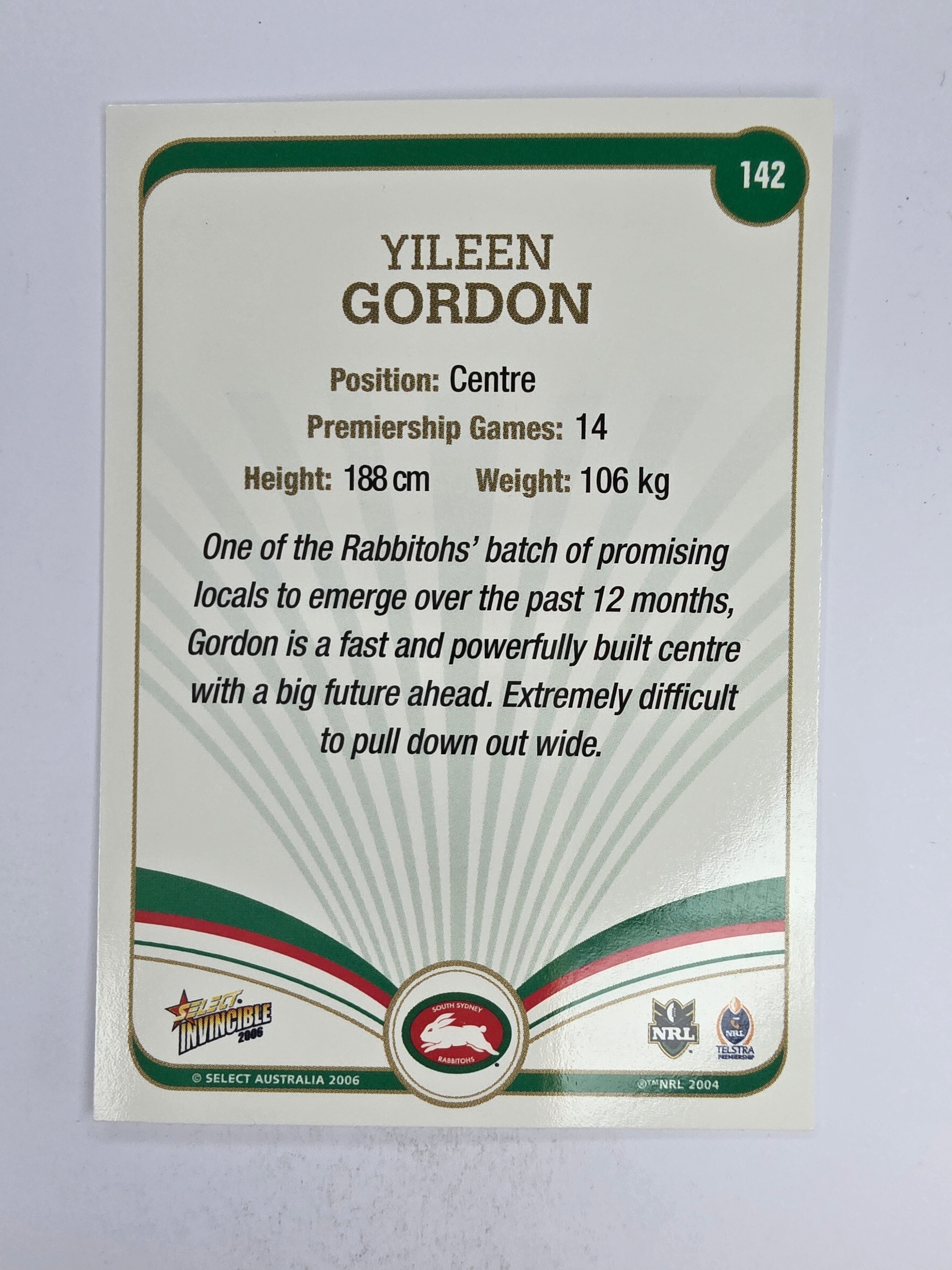 NRL 2006 Invincible Base Card #142 Yileen Gordon South Sydney Rabbitohs