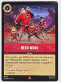 Disney Lorcana Wilds Unknown | #132/204 | Hero Work | Rare