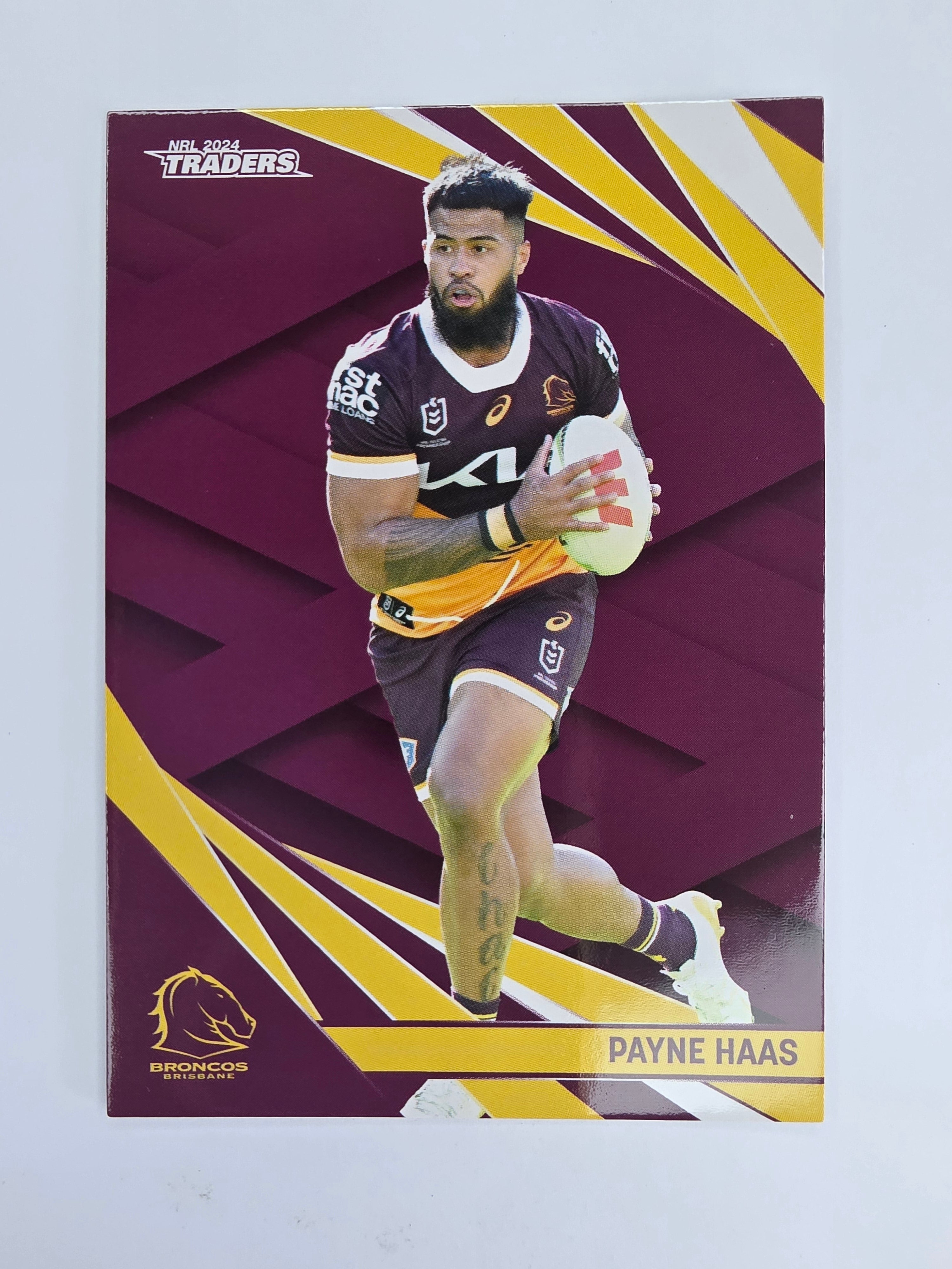 NRL 2024 Traders Base Card #005 Payne Haas Brisbane Broncos