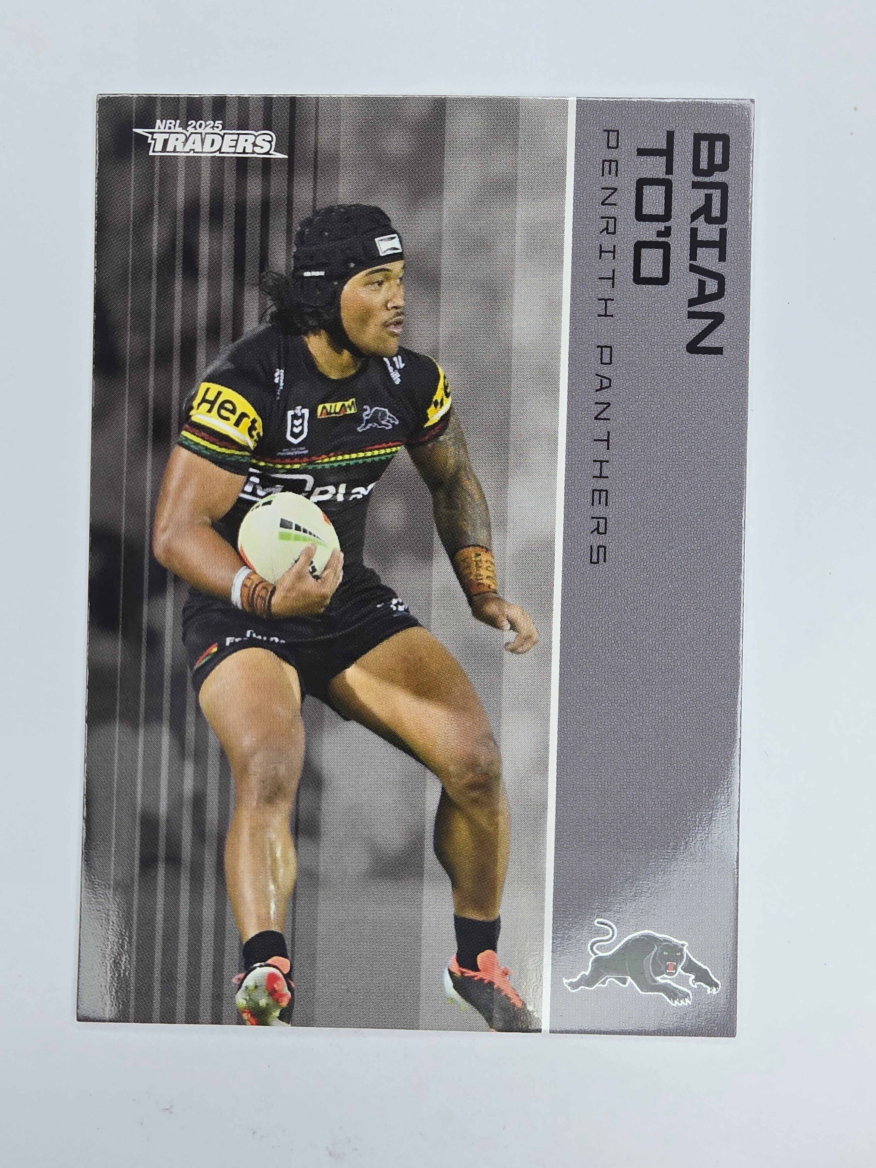 NRL 2025 Traders Base Card #107 Brian To’o Penrith Panthers