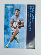 NRL 2025 Traders Base Card #053 Alofiana Khan-Pereira Gold Coast Titans