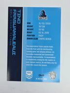 NRL 2025 Traders Base Card #049 Tino Fa’asuamaleaui Gold Coast Titans