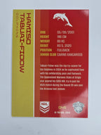 NRL 2025 Traders Base Card #045 Hamiso Tabuai-Fidow Redcliffe Dolphins