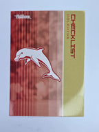 NRL 2025 Traders Base Card #037 Dolphins Checklist Redcliff Dolphins