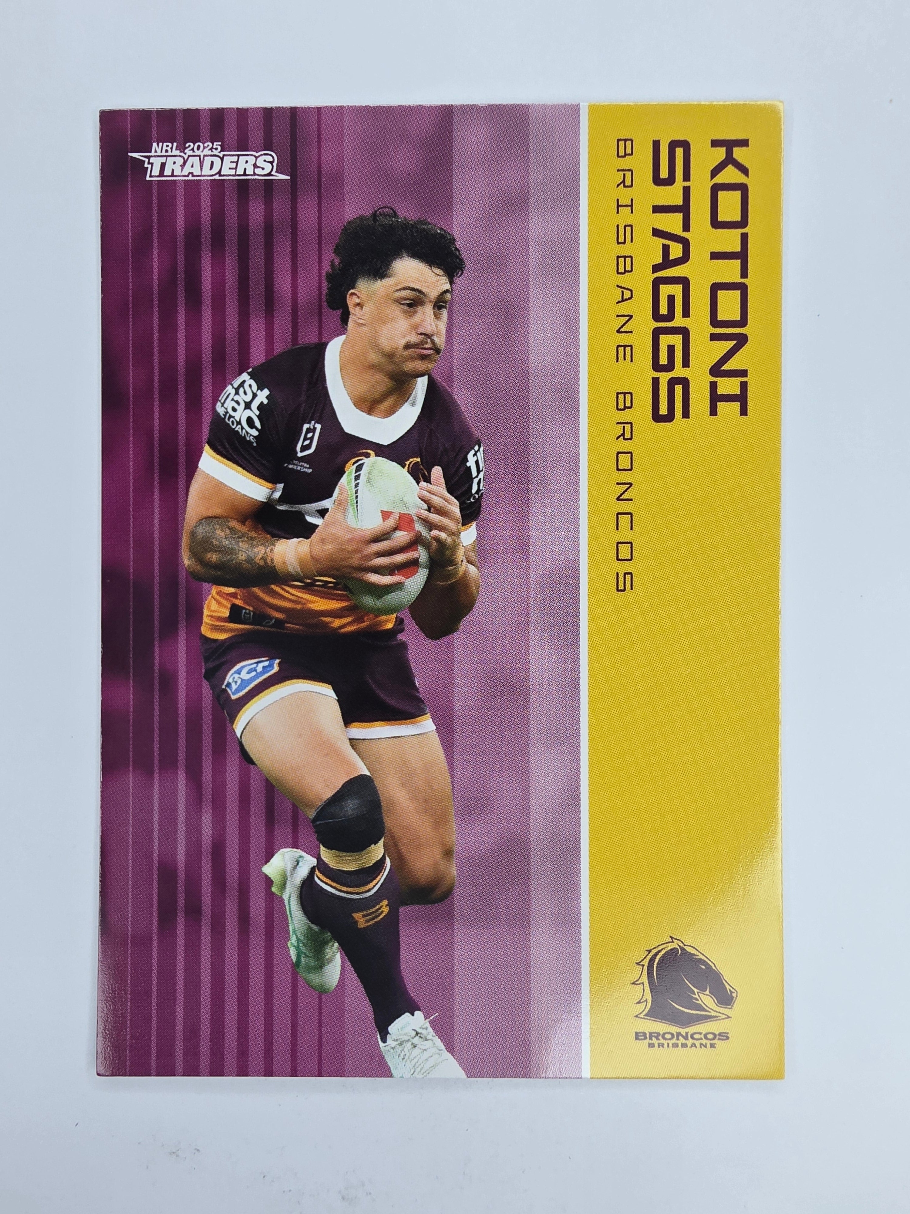 NRL 2025 Traders Base Card #008 Kotoni Staggs Brisbane Broncos