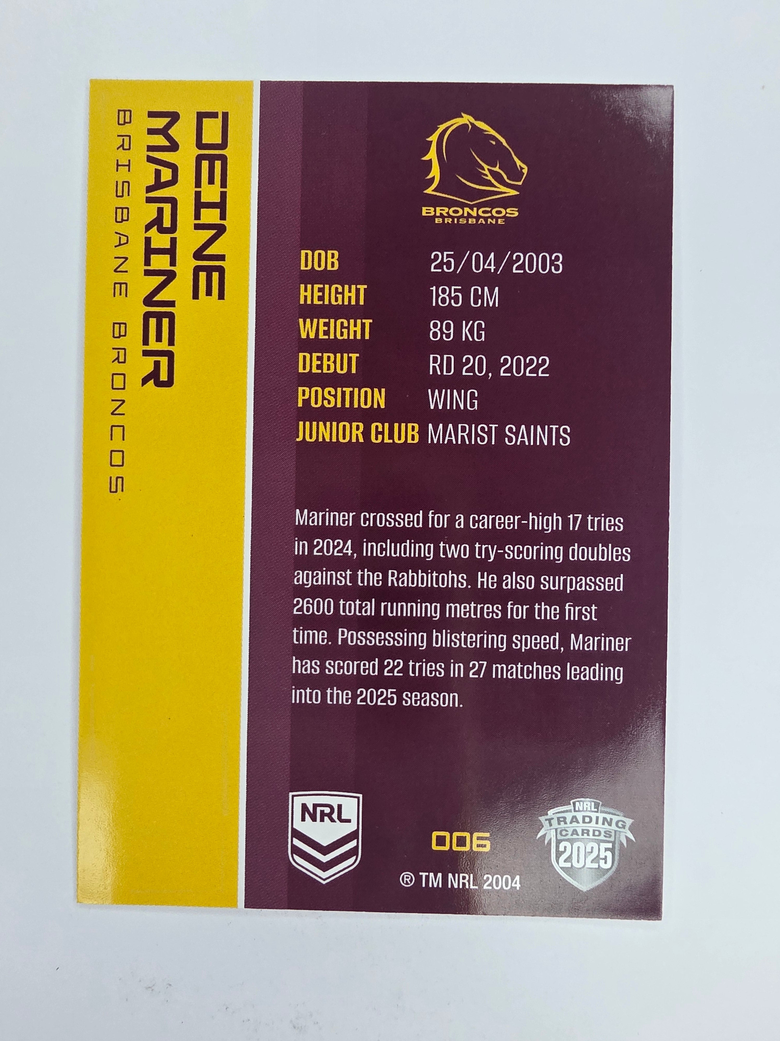 NRL 2025 Traders Base Card #006 Deine Mariner Brisbane Broncos