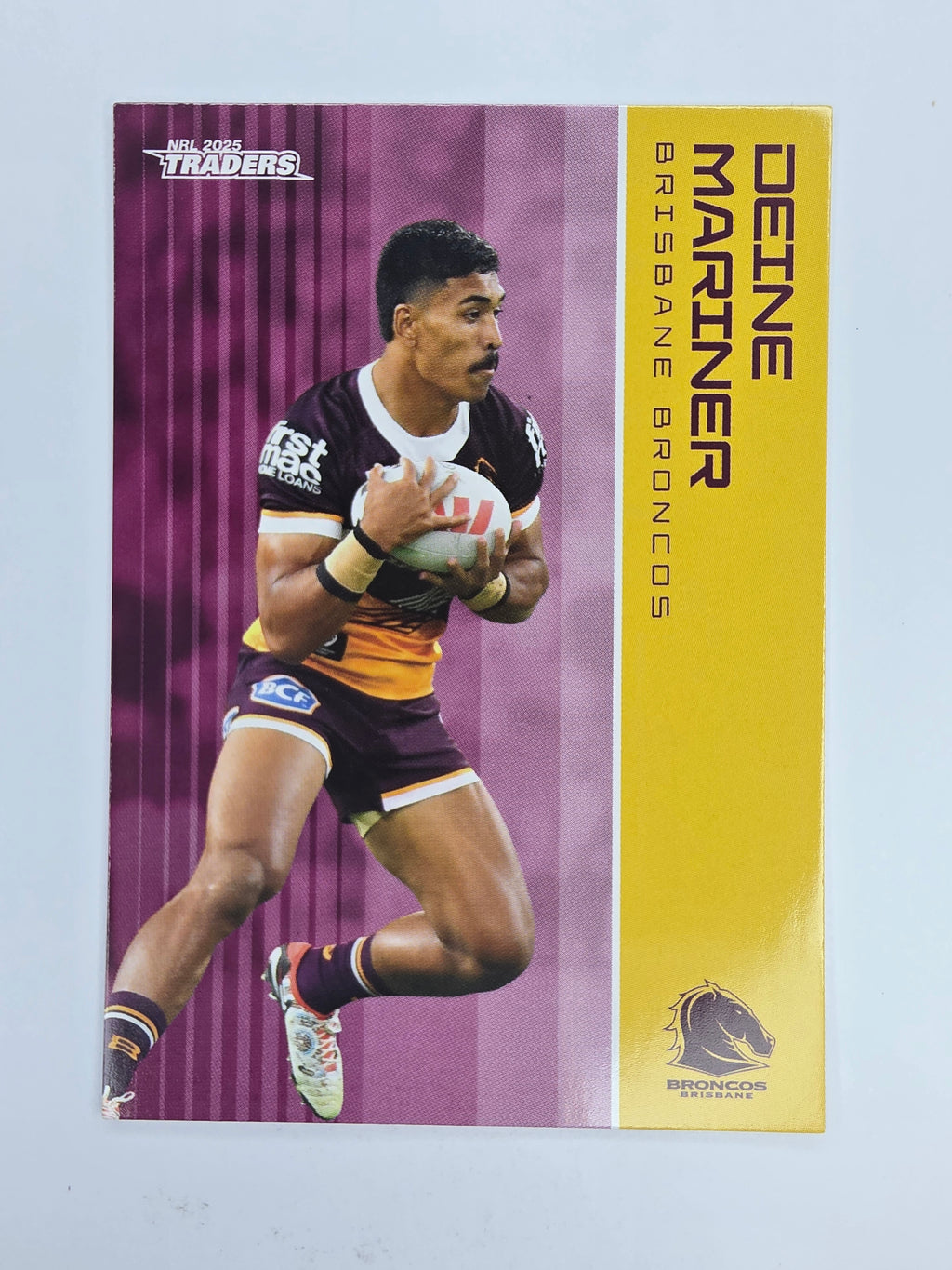 NRL 2025 Traders Base Card #006 Deine Mariner Brisbane Broncos