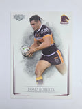 NRL 2019 Elite Base Card #9 James Roberts Brisbane Broncos