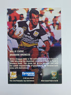 1996 Dynamic Signature Gold #4 Willie Carne Brisbane Broncos