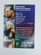 1997 Dynamic Fatty  Fun Pack Base Card #7 Martin Bella Gold Coast Chargers