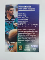 1997 Dynamic Fatty  Fun Pack Base Card #8 Damien Driscoll Gold Coast Chargers
