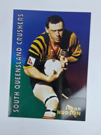 1997 Dynamic Fatty  Fun Pack Base Card #50 Jason Hudson South Queensland Crushers