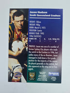 1997 Dynamic Fatty  Fun Pack Base Card #50 Jason Hudson South Queensland Crushers