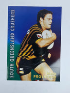 1997 Dynamic Fatty  Fun Pack Base Card #52 Mark Protheroe South Queensland Crushers