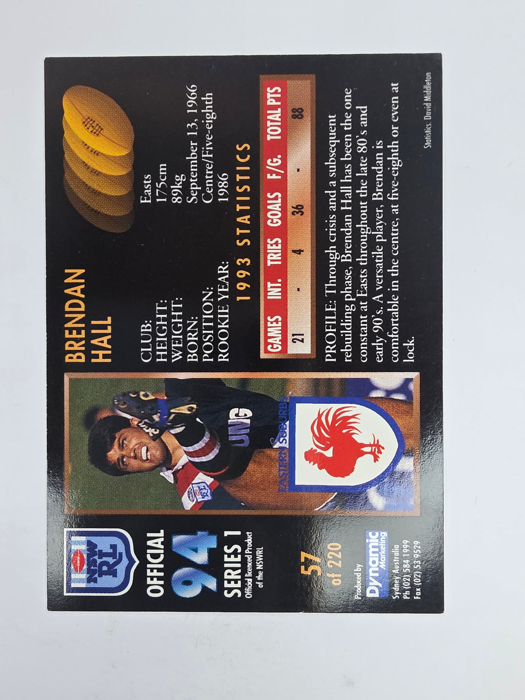 1994 Dynamic Series 1 Base Card #57 Brendan Hall Eastern Suburbs Roosters