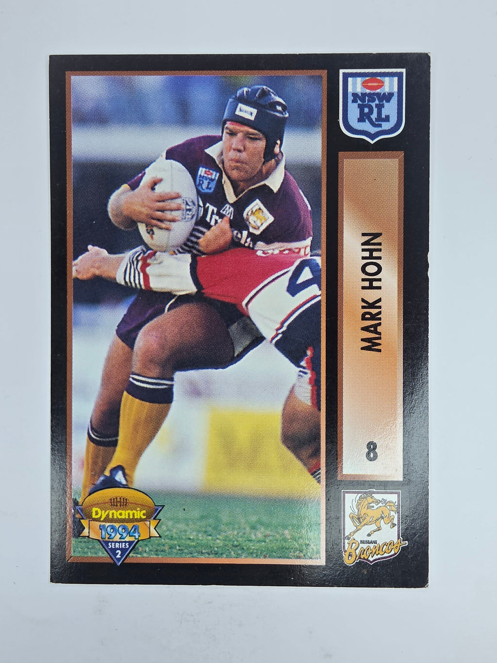 1994 Dynamic Series 2 Base Card #8 Mark Hohn Brisbane Broncos