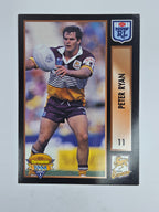 1994 Dynamic Series 2 Base Card #11 Peter Ryan Brisbane Broncos
