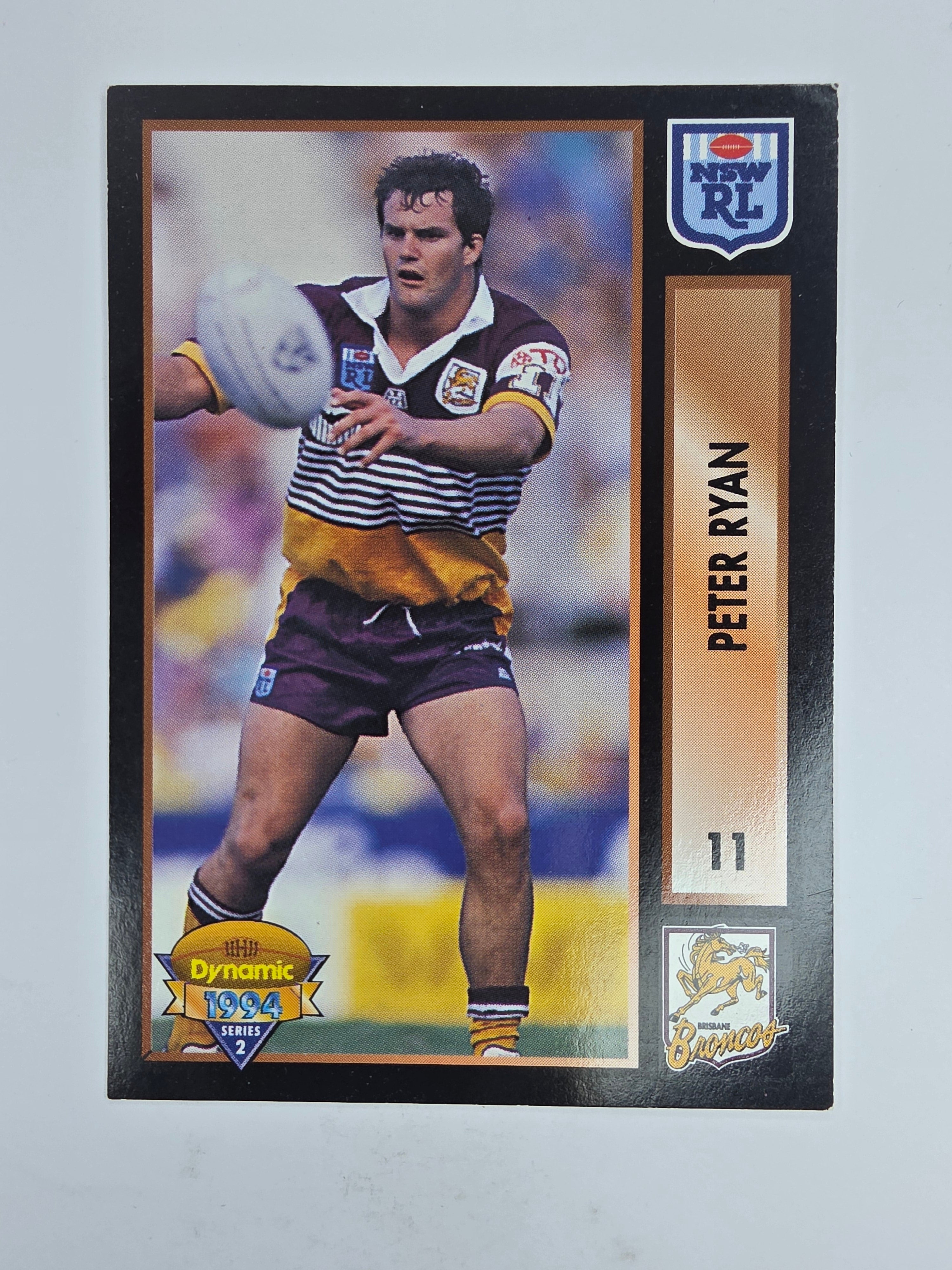 1994 Dynamic Series 2 Base Card #11 Peter Ryan Brisbane Broncos