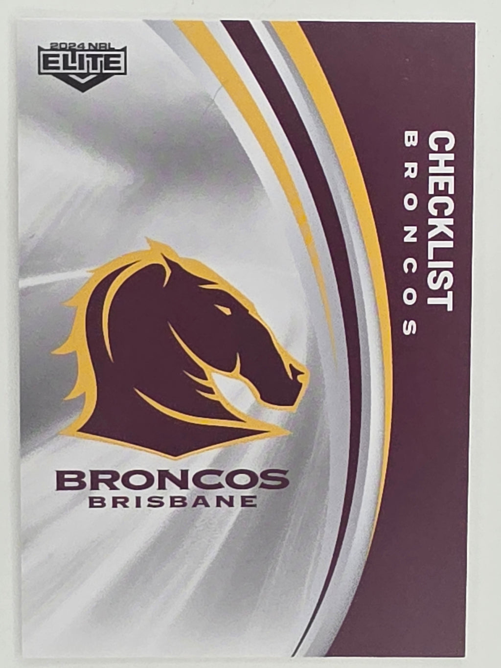 NRL 2024 Elite Base Card #001 Broncos Checklist Brisbane Broncos