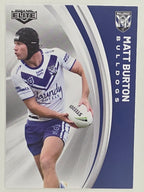 NRL 2024 Elite Base Card #021 Matt Burton Canterbury Bankstown Bulldogs
