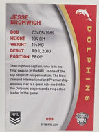 NRL 2024 Elite Base Card #039 Jesse Bromwich Redcliffe Dolphins