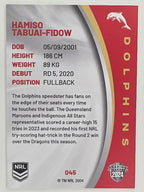 NRL 2024 Elite Base Card #045 Hamiso Tabuai-Fidow Redcliffe Dolphins