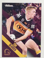 NRL 2021 Traders Base Card #004 Tom Dearden Brisbane Broncos