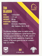 NRL 2021 Traders Base Card #004 Tom Dearden Brisbane Broncos