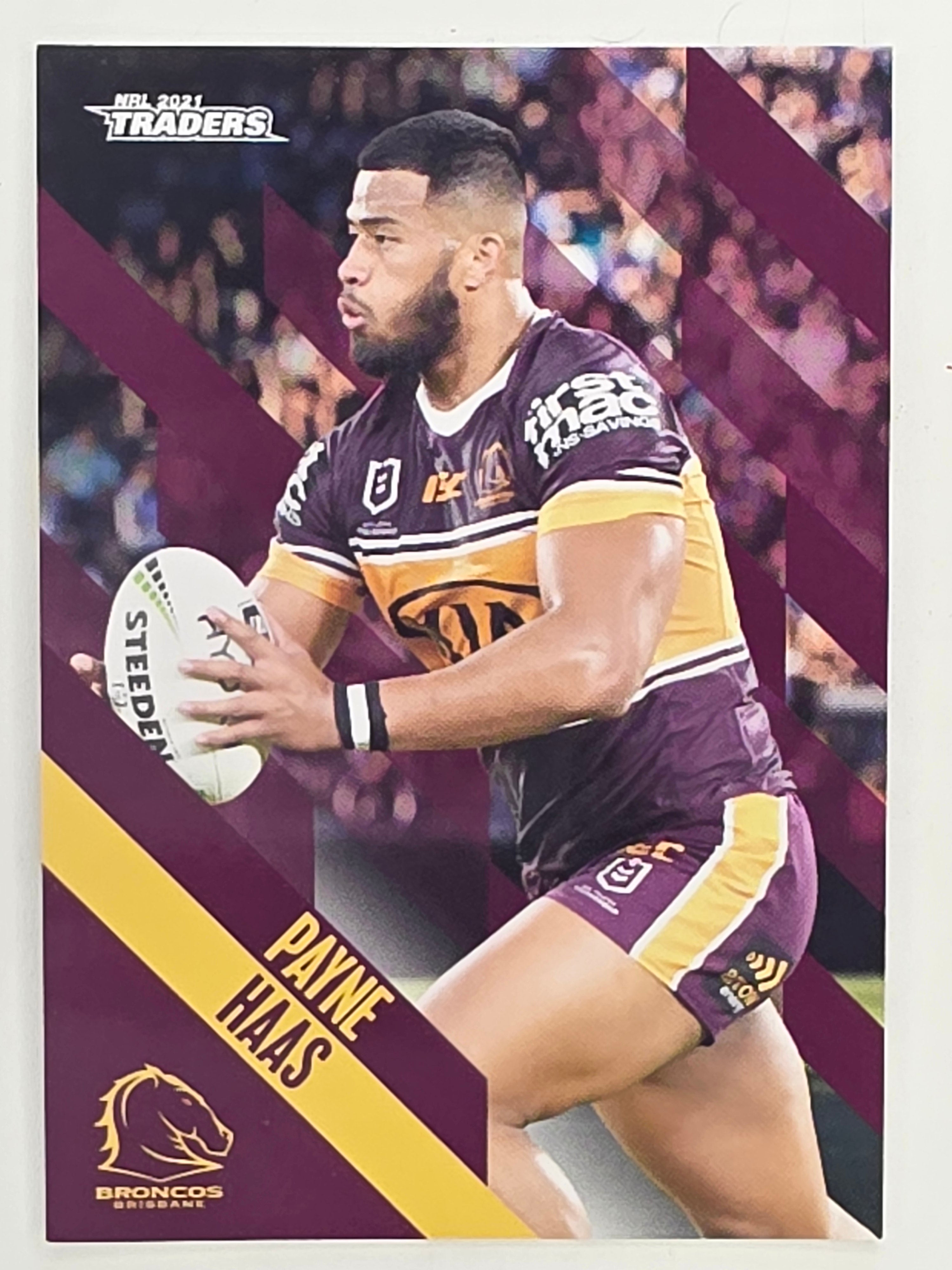 NRL 2021 Traders Base Card #007 Payne Haas Brisbane Broncos