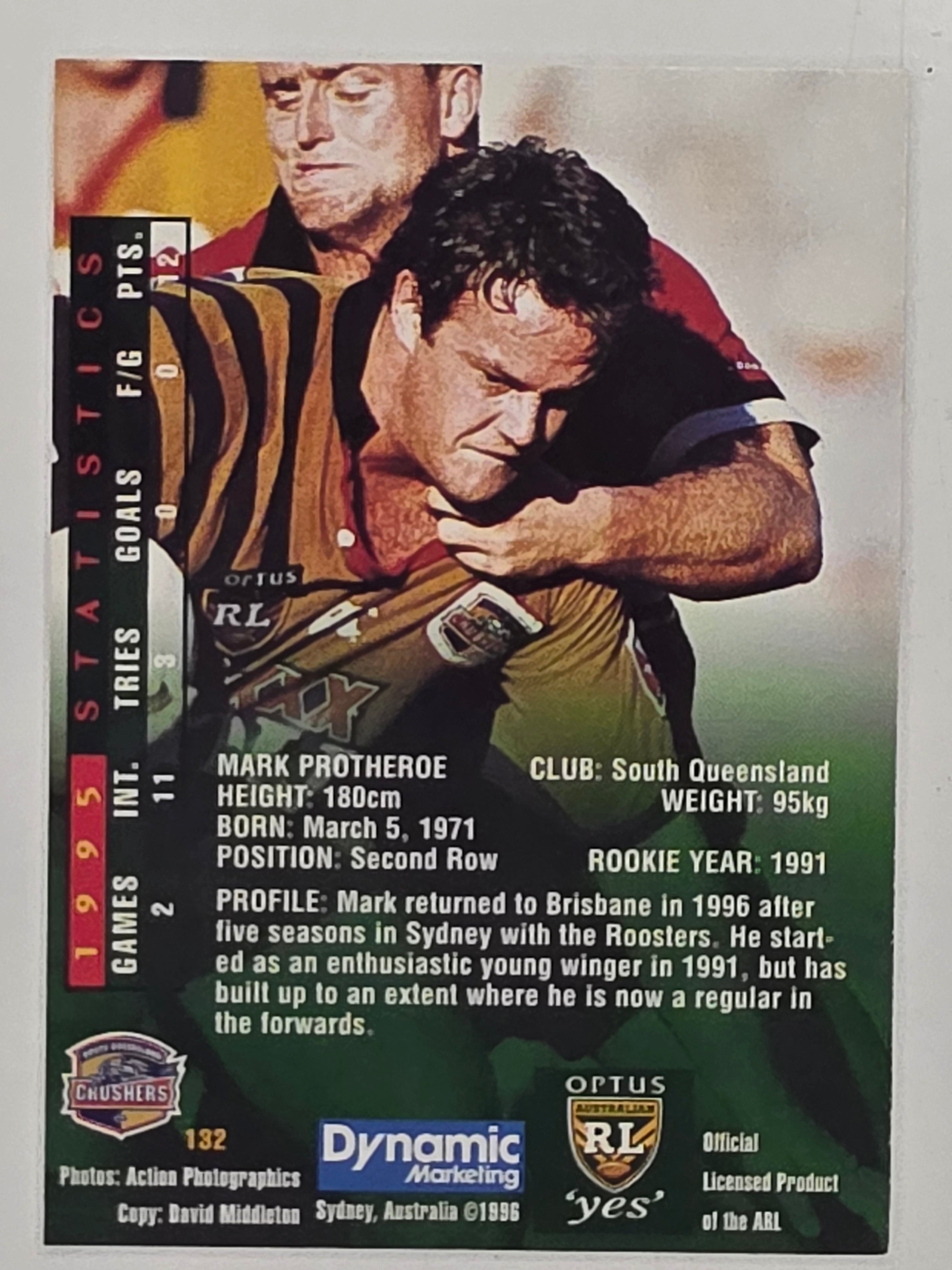 NRL 1996 Dynamic Series 2 Base Card #132 Mark Protheroe South Queensland Crushers